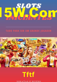Tftf,Tftf Com Bet